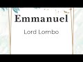 Emmanuel  lord lombo parolelyricssongtext