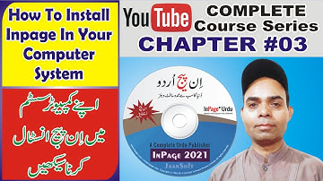 How To Install Inpage In Your Computer | YouTube Complete Course Series | Chapter #03 | #inpage