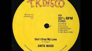 Video thumbnail of "Anita Ward - Don't Drop My Love"
