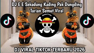 E E SAKADUNG KADING PAK DUNG DING DUNGPAK DUNGKING | LAGU SEMUT THAILAND VIRAL TIKTOK 2026
