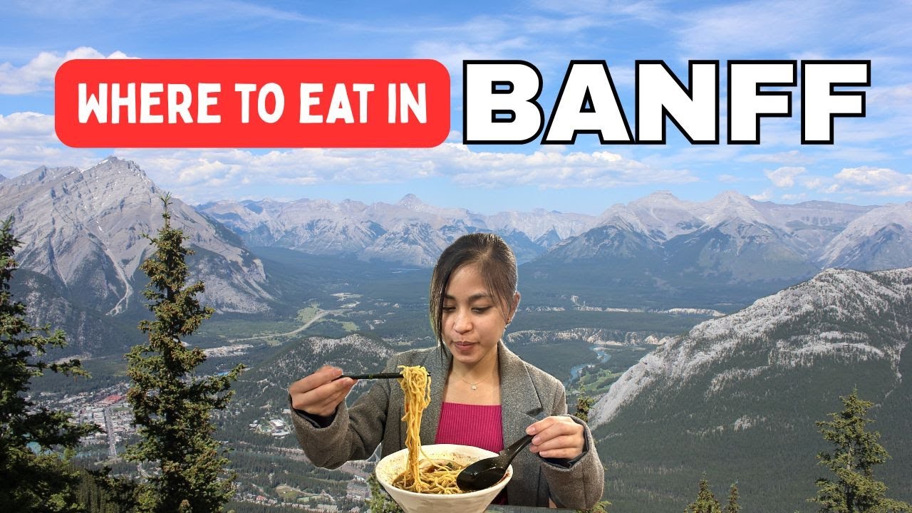 8 Must-Try Food Spots in Banff National Park