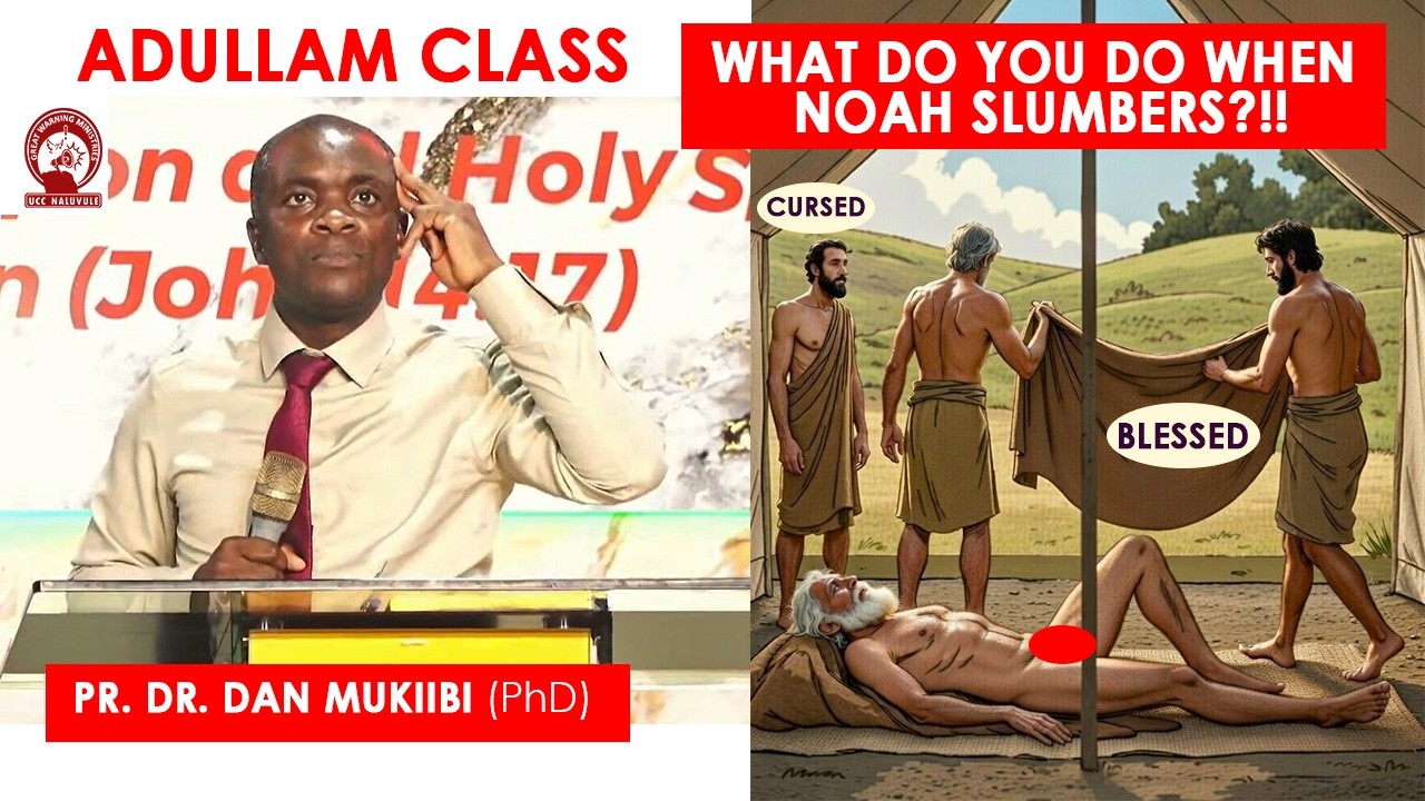 ADULLAM CLASS | WHEN NOAH SLUMBERS! - PR. DR. DANIEL MUKIIBI 03.02.2026