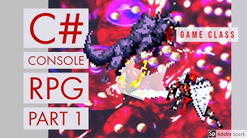 [ C# & .NET Game ] - Console State RPG - 001 - Game class