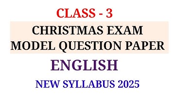 CLASS 3 CHRISTMAS EXAM MODEL QUESTION PAPER ENGLISH | STD 3 SECOND TERM MODEL QUESTION PAPER ENGLISH