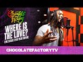 Chocolate Factory - Where Is The Love Reggae Cover (The Black Eyed Peas)