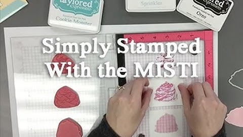 How to Align and Layer Rubber Stamps with a MISTI
