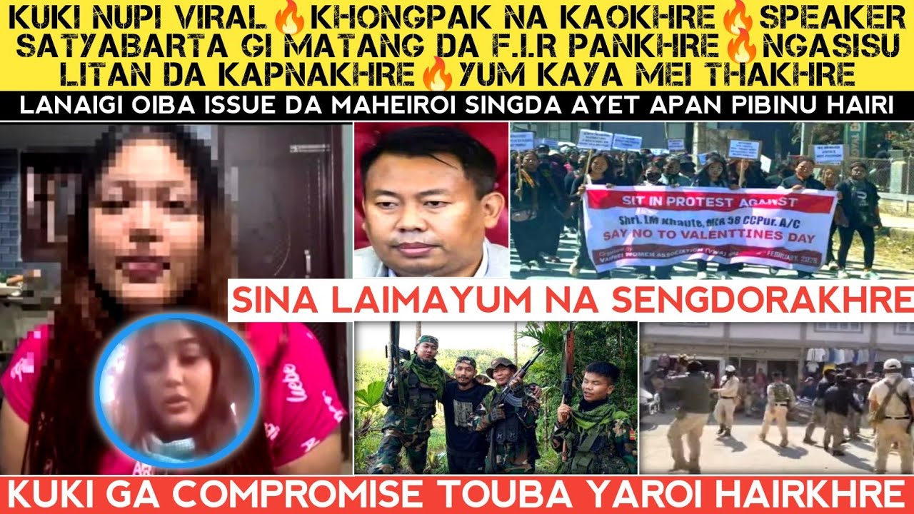 Kuki nupi viral🔥Khongpak na kaokhre🔥Sina Laimayum na Sengdorakhre🔥Satyabarta gi matang d FIR pankhre
