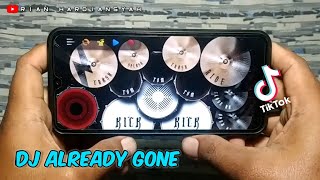 DJ ALREADY GONE - TIKTOK YOU CANT PUT YOUR ARMS AROUND REMIX FULL BASS || REAL DRUM COVER