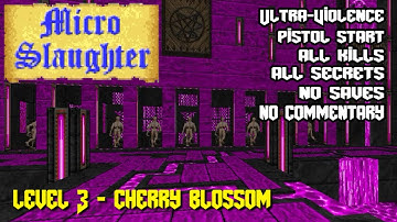DOOM II: Micro Slaughter Community Project | Level 3 | Ultra-Violence 100%