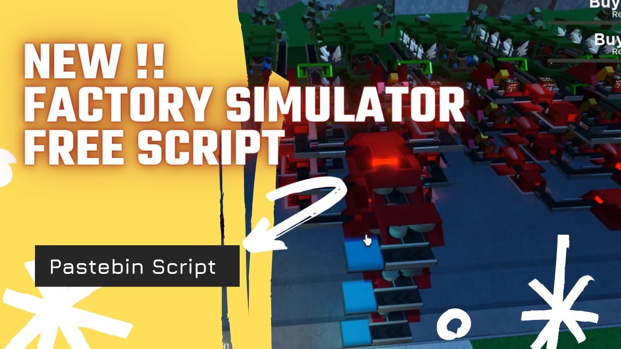 Noob Factory Simulator Script Pastebin 2023 November