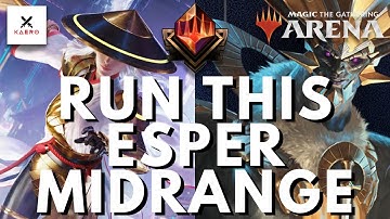 RUN THIS ESPER MIDRANGE DECK | MYTHIC MTG Arena Standard Gameplay Deck Guide | Kaero MTG