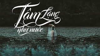 [Vietsubs] Tâm Lặng Như Nước (心如止水) - Cover Ice Paper | Edited by Crush
