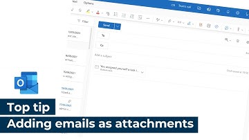 Toptip | Microsoft Outlook | E-mails toevoegen als bijlagen