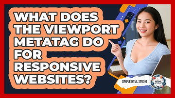 What Does The Viewport Metatag Do For Responsive Websites? - Simple HTML Studio
