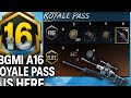 BGMI NEW ROYAL PASS || BGMI A16 ROYAL PASS IS HERE ||