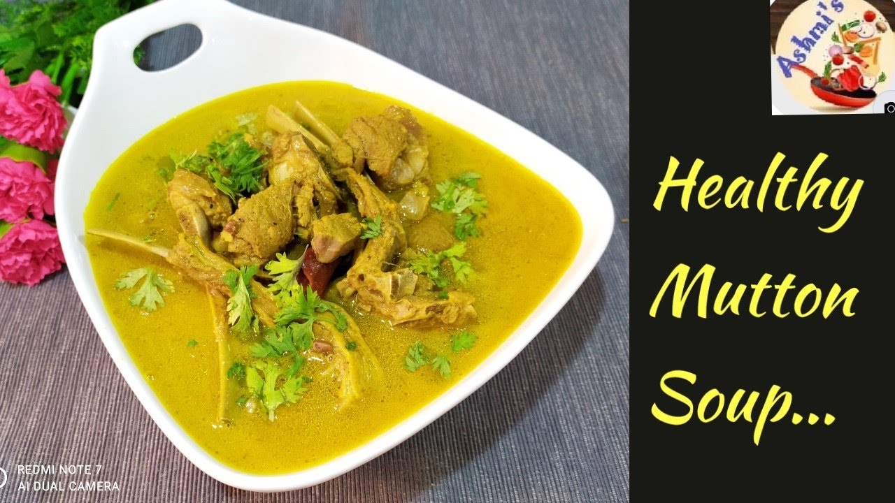  HEALTHY MUTTON RIB BONE SOUP RECIPE EASY PREPARATION TASTY SOUP