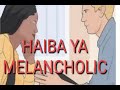 IJUE TABIA YA MELANCHOLIC 
