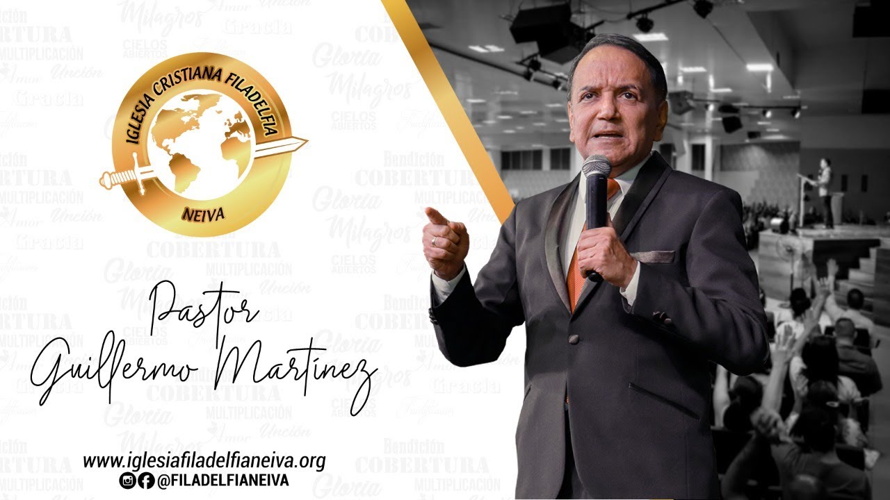 Rompiendo las ataduras en el alma - Pastor Guillermo Martínez -  Filadelfia Neiva