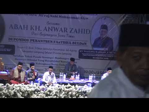❤️ Ya Robbi Sholli Ala Muhammad || KH. ANWAR ZAHID DI PP FAaTIHUL BULDAaN DESA JATIMULYO