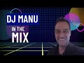 Dj manu in the mix house beat disco afro 80s 90s