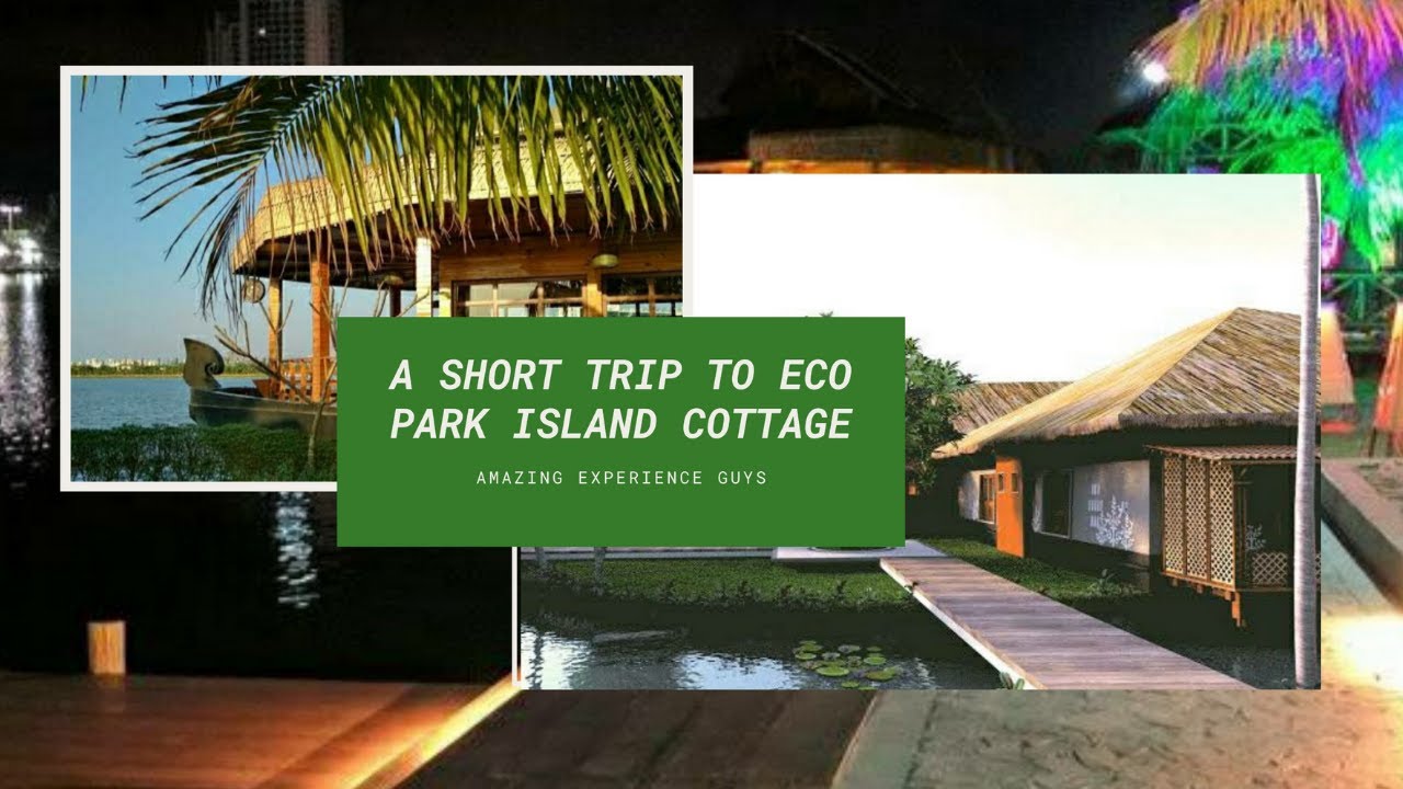Eco park island Newtown Kolkata Eco park Cottage Ekante YouTube