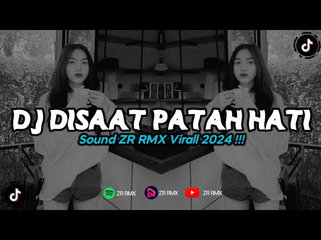 DJ DISAAT PATAH HATI - DADALI | REMIX VIRAL TIKTOK 2024 [BOOTLEG] class=