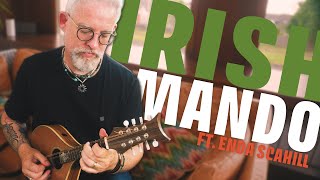 The Mandolin in Ireland (ft. Enda Scahill)