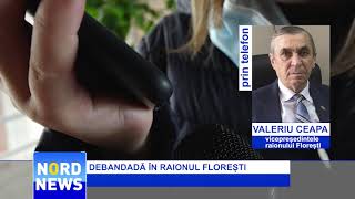 DEBANDADĂ ÎN RAIONUL FLOREȘTI | NordNews