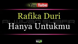 Karaoke Rafika Duri - Hanya Untukmu