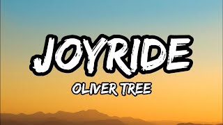 Oliver Tree - Joyride (Lyrics)