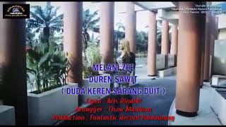 Duren Sawit , cip: Aris Rinaldi , vocl : Melanie Zee , Arr: Trisna Maulana
