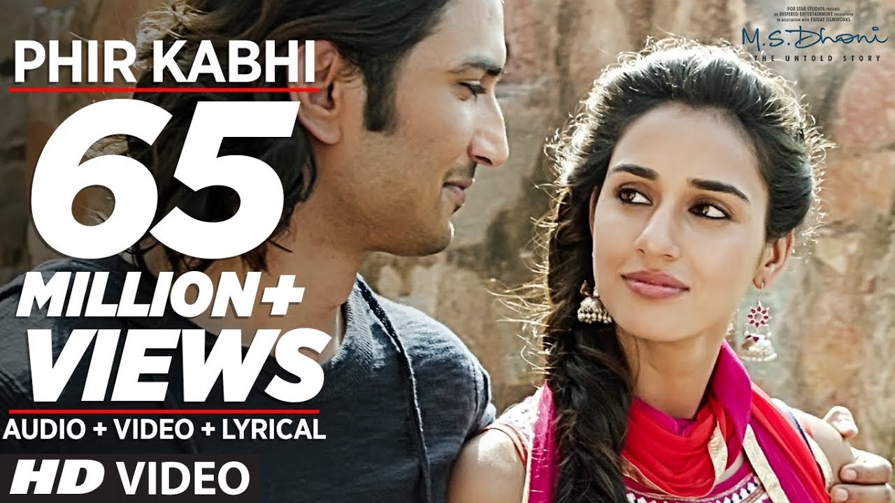 PHIR KABHI Video Song  MS DHONI  THE UNTOLD STORY  Arijit Singh  Sushant Singh Disha Patani