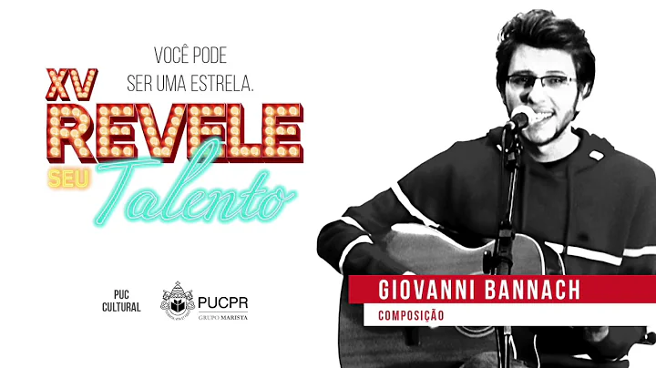 XV Revele seu Talento - Composio | Giovanni Bannach