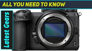 Nikon Z 7II: The Ultimate High-Resolution Mirrorless Camera?