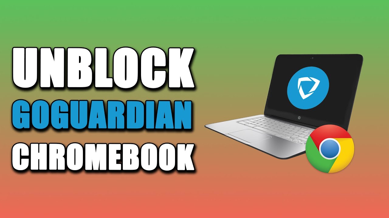 How To Unblock GoGuardian On School Chromebook (100% WORKING!) - YouTube