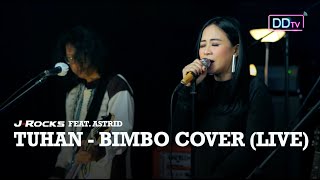 J-ROCKS Feat. ASTRID - Tuhan (Bimbo Cover) LIVE | Ramadan Berbagi Musik