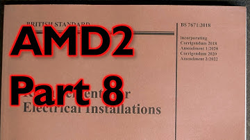 BS7671 18th Edition Amendment 2 Part 8