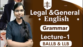 General & Legal English || lecture-1 || LLB/BALLB SEMESTER || Grammar
