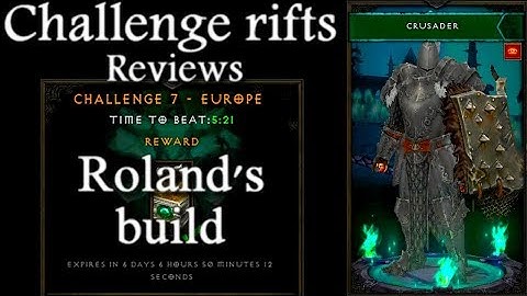 Diablo 3 Challenge Rift 7 Europe Review Crusader Roland