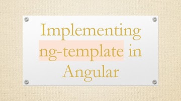 Implementing ng-template in Angular