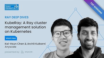KubeRay: A Ray cluster management solution on Kubernetes