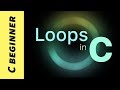 Loops in c while dowhile for