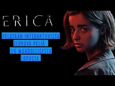 Elokuva ilta - Pelataan Erica FMV