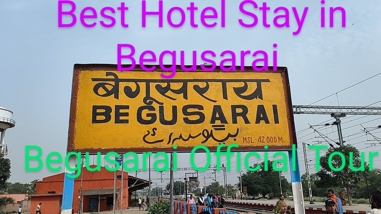 BEST HOTEL STAY AT BEGUSARAI BIHAR YouTube