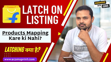 How to Latch on Product on Flipkart | Latching Mapping Kaise Kare | Issue and Approval Kaise Le