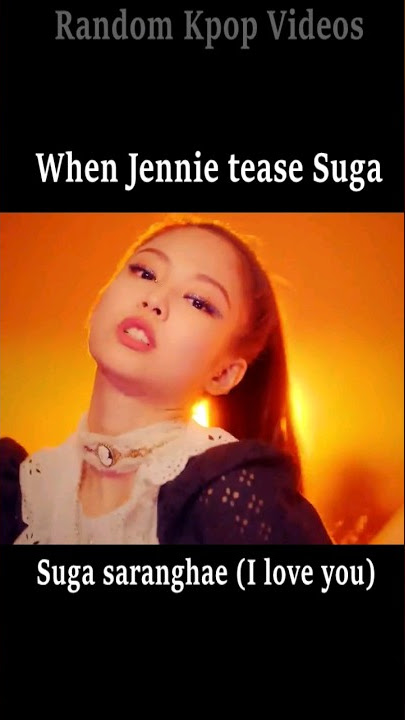 When Jennie tease Suga. When Blackpink Say BTS Member Names in Their Songs. #bts #blackpink #funny