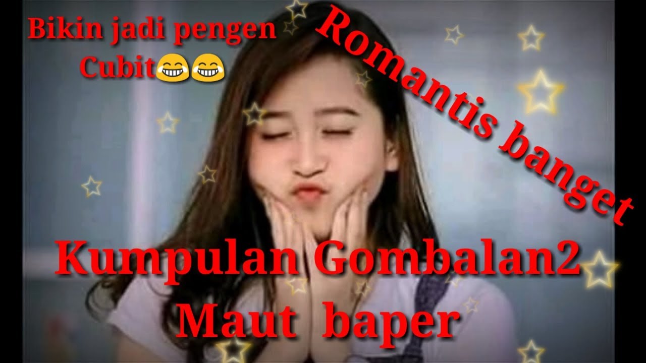 Gombalan gomabalan paling romantis dan lucu - YouTube