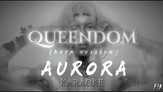 AURORA - Queendom [harp ver./karaoke]