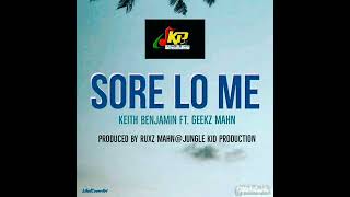 Sore Lo Mekeith Benjamin ft Geekz Mahn Png  2021