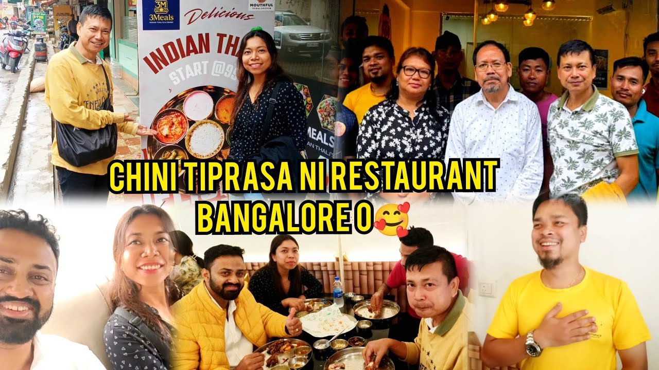 Tiprasa ni Restaurant Bangalore o🍛| Chini MLA Sir tei family by malaiwi tongthokha #tiprasa #tripuri